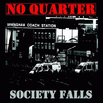 No Quarter : Society Falls